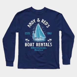 Andy & Red's Boat Rentals Shawshank Long Sleeve T-Shirt